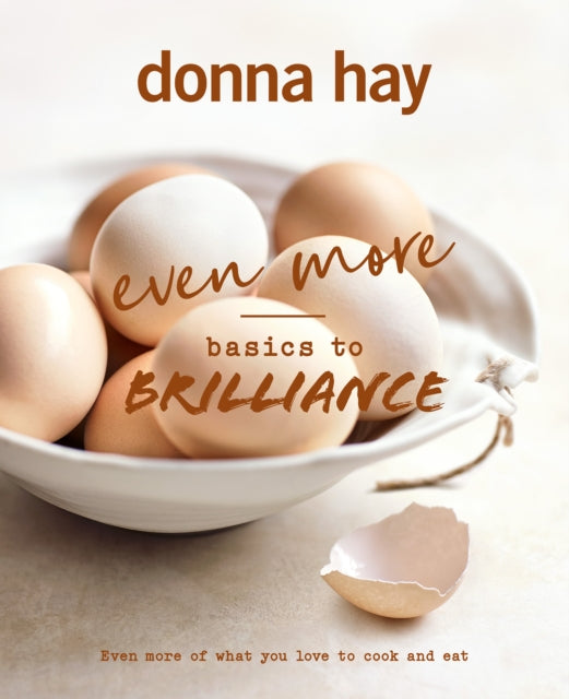 Binding: Hardcover
Description: Donna Hay Australia's most trusted and bestselling cookbook author returns with a follow up to her much - loved bestselling classic Basics to Brilliance.