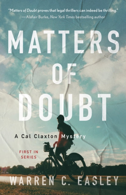 Binding: Paperback
Title: Matters Of Doubt A Cal Claxton Mystery
Author(s): Easley Warren C
Publisher: Sourcebooks Inc
Barcode: 9781464214738
Pages: 336 Pages
Publication Date: 5/18/2021
Series: Cal Claxton Mysteries
Category: Crime & Mystery