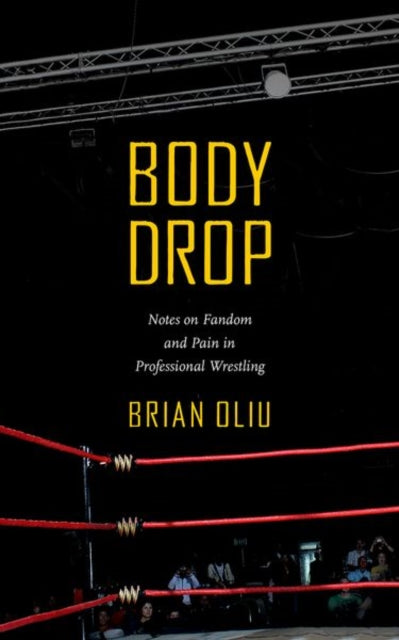 Binding: Paperback
Description: Looks deeply at the nuances of professional wrestling and its strange place within American culture from the perspective of fandom.