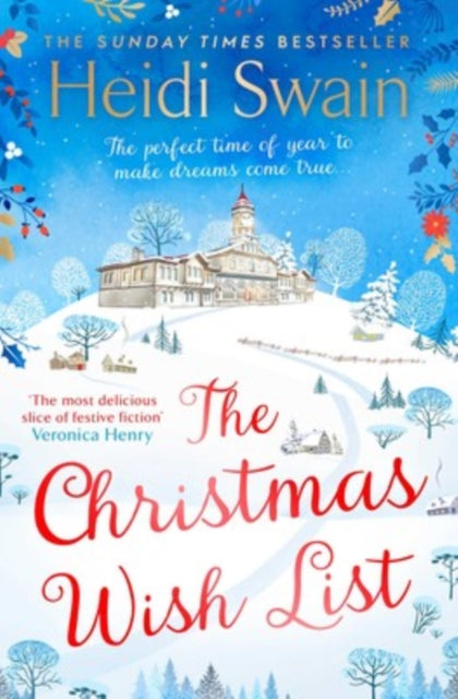 The Christmas Wish List The Perfect Feel - Good Festive Read To Settle Down With This Winter