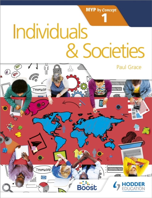 Grace Paul - Individuals And Societies For The Ib Myp 1 By Concept - Paperback