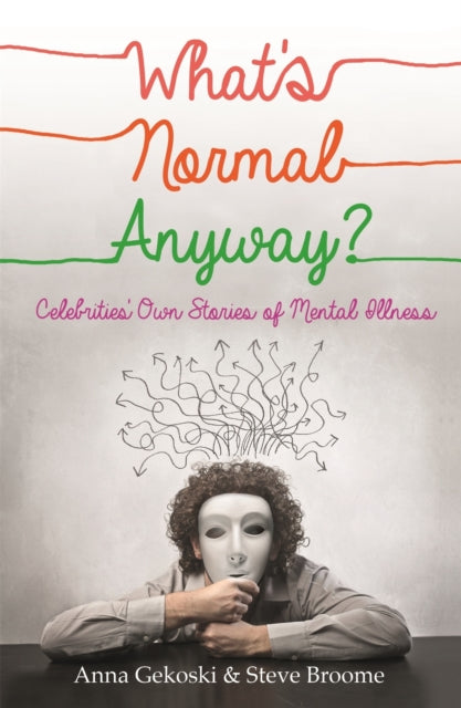 Binding: Paperback
Description: Nobody is immune from mental ill health not even celebrities We all know someone who suffers from mental illness. It may be a family member friend neighbour or colleague. Now or in the future it might be you.
