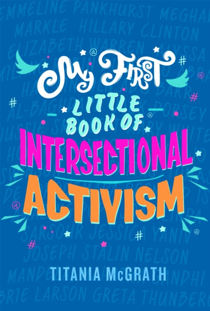 Mcgrath Titania - My First Little Book Of Intersectional Activism - Hardcover
