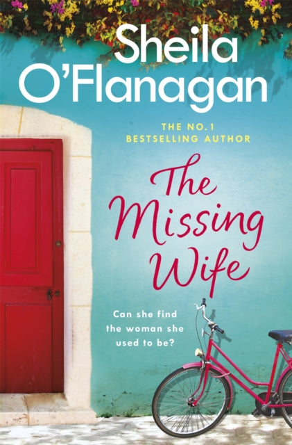 The Missing Wife: The Uplifting And Compelling Smash - Hit Bestseller!