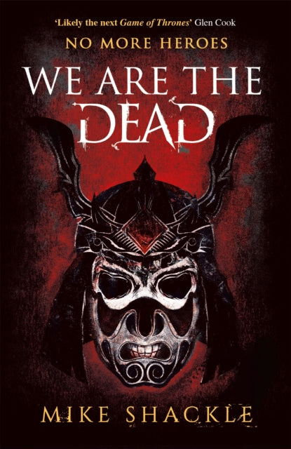 We Are The Dead The Bone Shattering Epic Fantasy Thriller