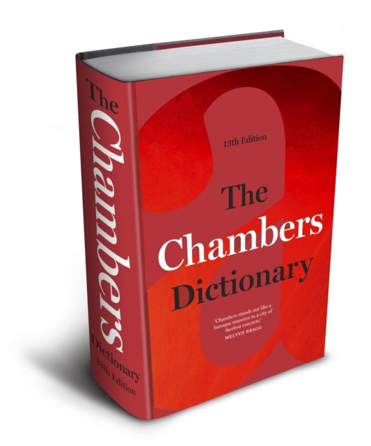 Chambers - The Chambers Dictionary (13th Edition) The English Dictionary Of Choice For Writers Crossword Setters And Word Lovers - Hardcover