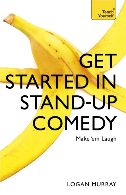 Get Started In Stand - Up Comedy