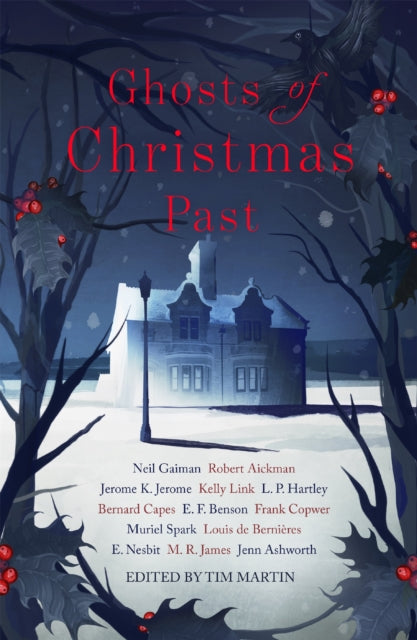 Ghosts Of Christmas Past A Chilling Collection Of Modern And Classic Christmas Ghost Stories