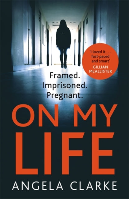 On My Life The Gripping Fast - Paced Thriller With A Killer Twist