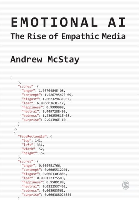 Binding: Paperback
Description: What happens when media technologies are able to interpret our feelings emotions moods and intentions? In this cutting edge new book Andrew Mc Stay explores that very question and argues that these abilities result in a form of technological empathy.