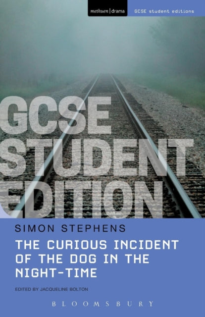 The Curious Incident Of The Dog In The Night - Time Gcse Student Edition