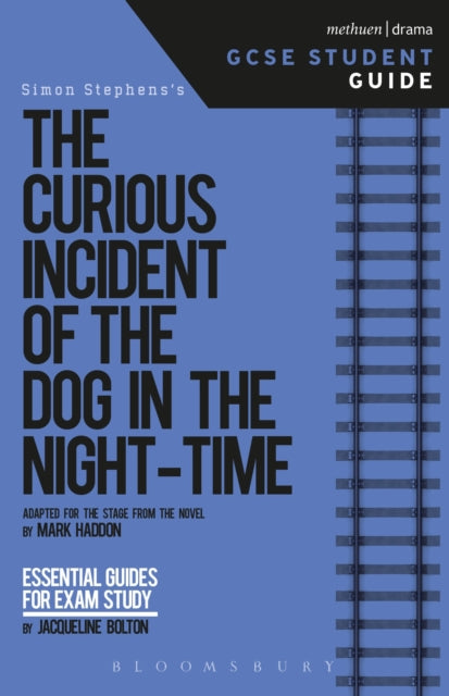 The Curious Incident Of The Dog In The Night - Time Gcse Student Guide