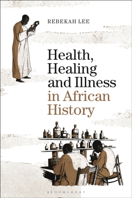 Binding: Paperback
Description: In this book Rebekah Lee offers a critical introduction to the diverse history of health healing and illness in sub - Saharan Africa from the 1800s to the present day.