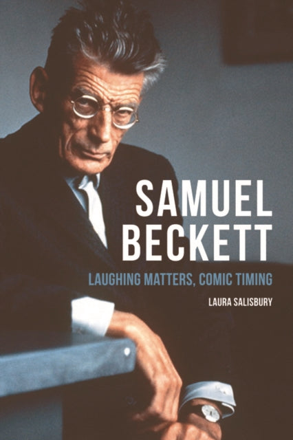 Binding: Paperback
Title: Samuel Beckett Laughing Matters Comic Timing
Author(s): Salisbury Laura
Publisher: Dundee University Press Ltd
Barcode: 9781474401401
Pages: 272 Pages
Publication Date: 1/27/2015
Category: Literary Studies: Fiction, Novelists & Prose Writers