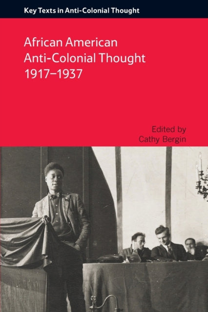Binding: Paperback
Description: This volume re - publishes key texts produced by African American anti - colonial activists between 1917 - 1937. Some of these texts remain well - known but many have disappeared from view and are once again re - inserted in their original polemical contexts.