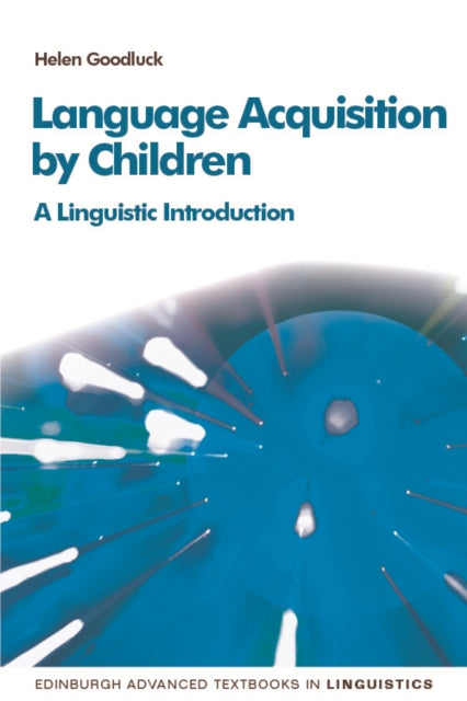 Goodluck Helen - Language Acquisition A Linguistic Introduction 2nd Edition - Paperback