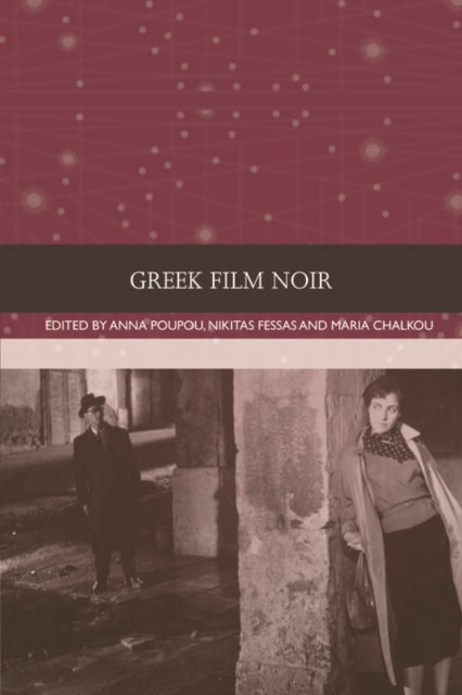 Edinburgh University Press - Greek Film Noir - Paperback