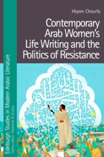 Binding: Paperback
Description: Explores the relationship between revolutionary movements and experimental life writing forms by contemporary Arab women.