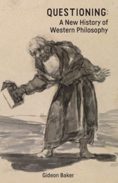 Binding: Paperback
Description: Gideon Baker provides a gripping genealogy of Western philosophy as a history of questioning.
