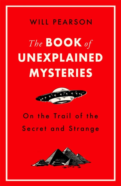 The Book Of Unexplained Mysteries On The Trail Of The Secret And The Strange