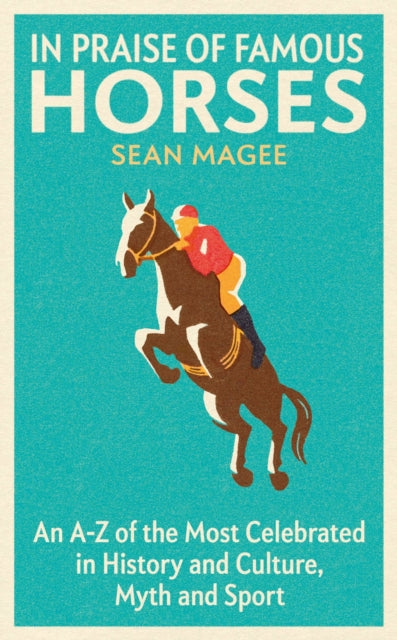 Binding: Paperback
Description: In Praise of Famous Horses is an A - Z companion to perhaps the most loved of all domesticated animals. From D. H.