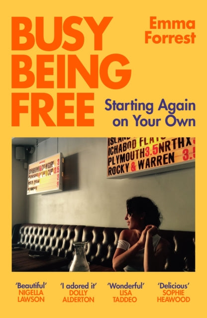 Forrest Emma - Busy Being Free Starting Again On Your Own - Paperback