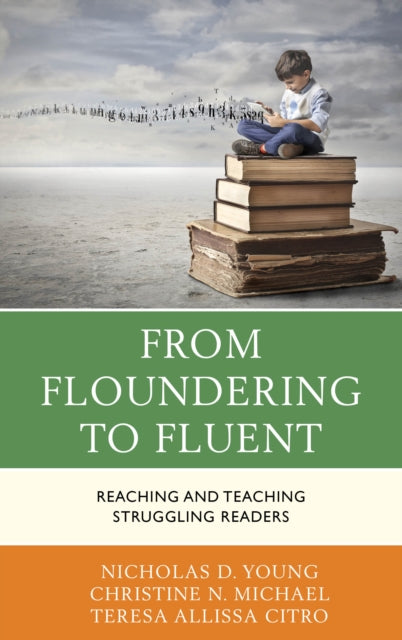 Citro Teresa - From Floundering To Fluent Reaching And Teaching Struggling Readers - Hardcover