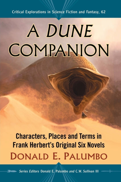 Palumbo Donald E. - A Dune Companion Characters Places And Terms In Frank Herbert's Original Six Novels - Paperback