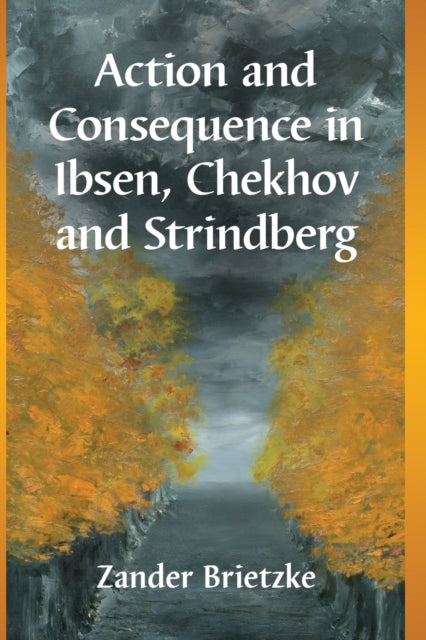 Binding: Paperback
Description: Henrik Ibsen Anton Chekhov and August Strindberg - - innovators of modern drama - - created characters whose reckless pursuits of irrational objectives blind them to better options.