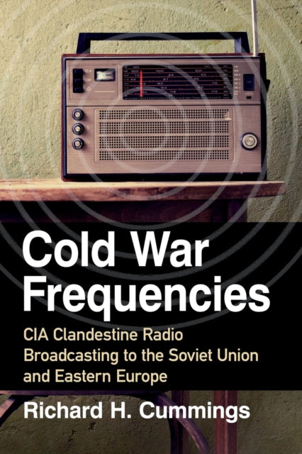 Binding: Paperback
Description: Published for the first time the history of the CI a's clandestine short - wave radio broadcasts to Eastern Europe and the USSR during the early Cold War is covered in - depth.
