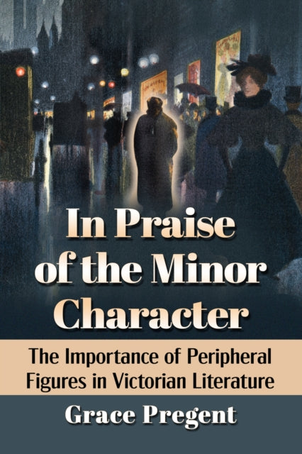 Binding: Paperback
Description: Minor characters are everywhere in novels. They linger with readers and invite us into the untold aspects of their lives.