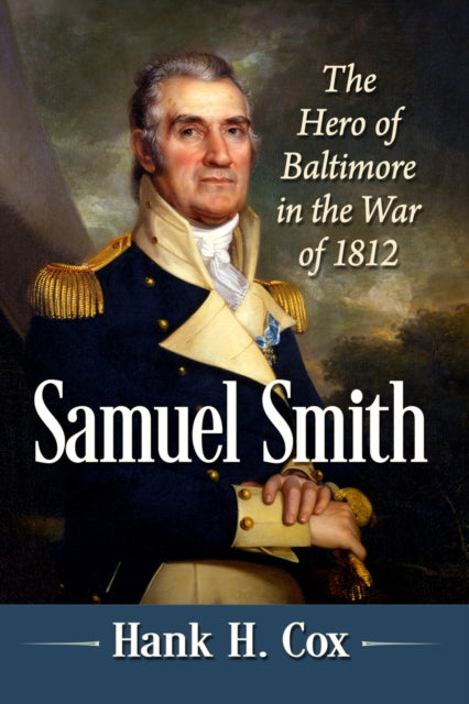Binding: Paperback
Description: Sam Smith fought heroically in the American Revolution and was personally close with George Washington. He was one of the most successful businessmen in Baltimore.