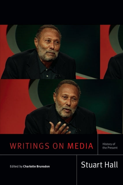 Binding: Paperback
Description: Writings on Media gathers more than twenty of Stuart Hall's media analyses from scholarly essays such as Encoding and Decoding in the Television Discourse (1973) to other writings addressed to wider publics.