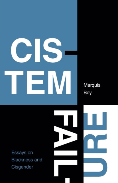Binding: Paperback
Description: In Cistem Failure Marquis Bey meditates on the antagonistic relationship between blackness and cisgender.