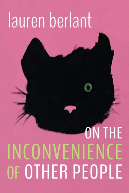 Binding: Paperback
Description: In On the Inconvenience of Other People Lauren Berlant continues to explore our affective engagement with the world.
