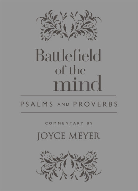 Battlefield Of The Mind Psalms And Proverbs