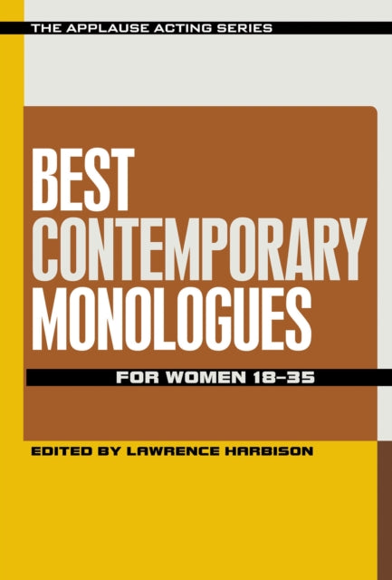 Binding: Paperback
Description: Lawrence Harbison has selected 100 terrific monologues for women from contemporary plays all by characters between the ages of 18 and 35 perfect for auditions or class. There are comic monologues (laughs) and dramatic monologues (no laughs).