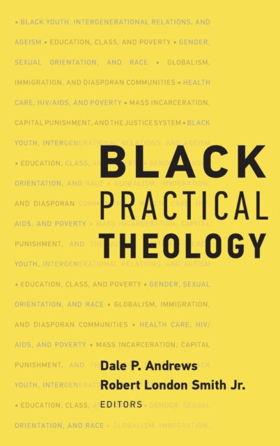 Binding: Hardcover
Description: Dale Andrews and Robert Smith combine the voices of constructive theologians practical theologians and those ministering in black churches to craft a rich and expansive black practical theology.