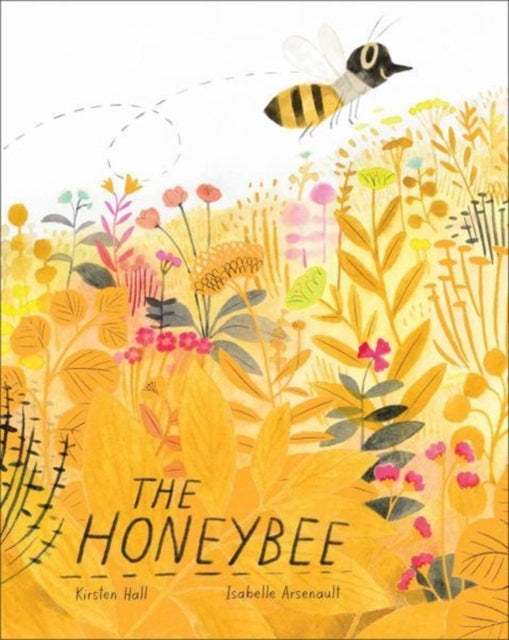 Binding: Hardcover
Description: Buzz from flower to flower with a sweet honeybee in this timely clever and breathtakingly gorgeous picture book from critically acclaimed author Kirsten Hall and award - winning illustrator Isabelle Arsenault. Bzzz What's that? Do you hear it? You re near it.