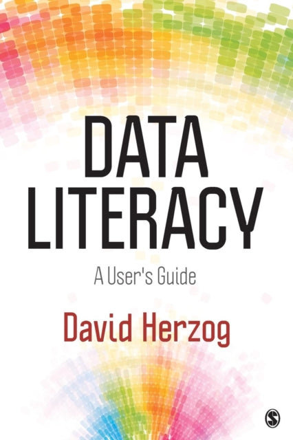Binding: Paperback
Description: A practical skill - based introduction to data analysis and literacy We are swimming in a world of data and this handy guide will keep you afloat while you learn to make sense of it all.