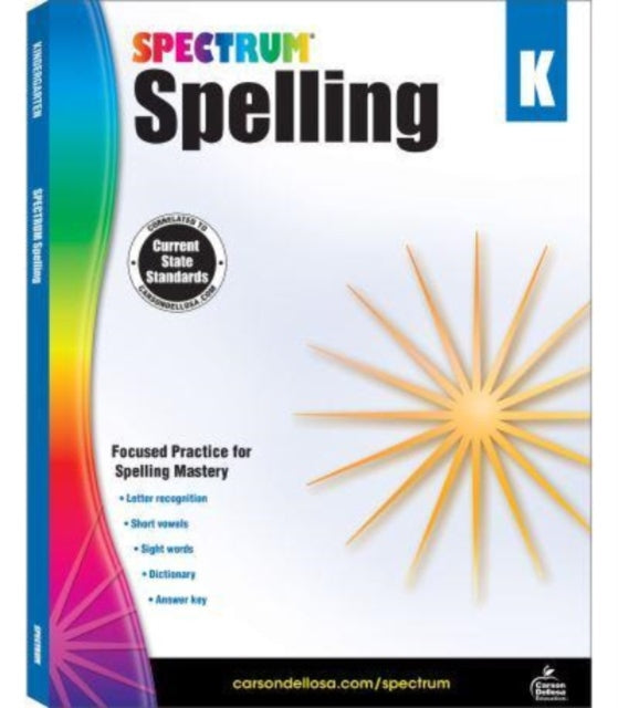 Binding: Paperback
Description: Select Guide Rating
Title: Spectrum Spelling Grade K
Author(s): Spectrum
Publisher: Carson Dellosa
Barcode: 9781483811734
Publication Date: 8/15/2014