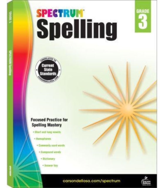 Binding: Paperback
Description: Select Guide Rating
Title: Spectrum Spelling Grade 3
Author(s): Spectrum
Publisher: Carson Dellosa
Barcode: 9781483811765
Publication Date: 8/15/2014
