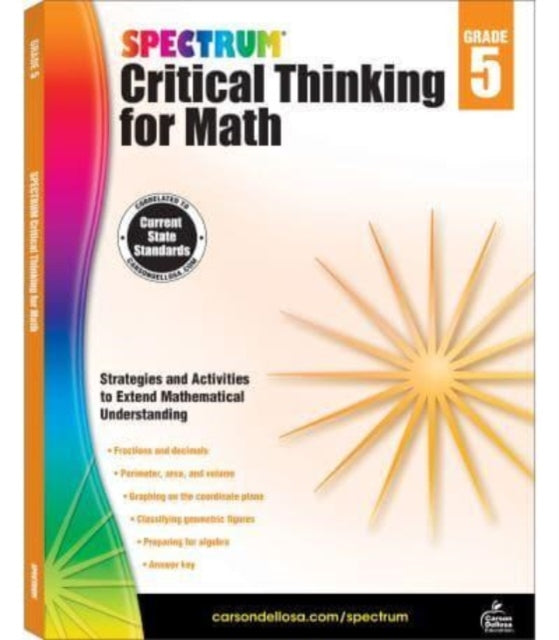 Binding: Paperback
Description: Select Guide Rating
Title: Spectrum Critical Thinking For Math Gr 5
Author(s): Spectrum
Publisher: Carson Dellosa
Barcode: 9781483835525
Publication Date: 4/13/2017