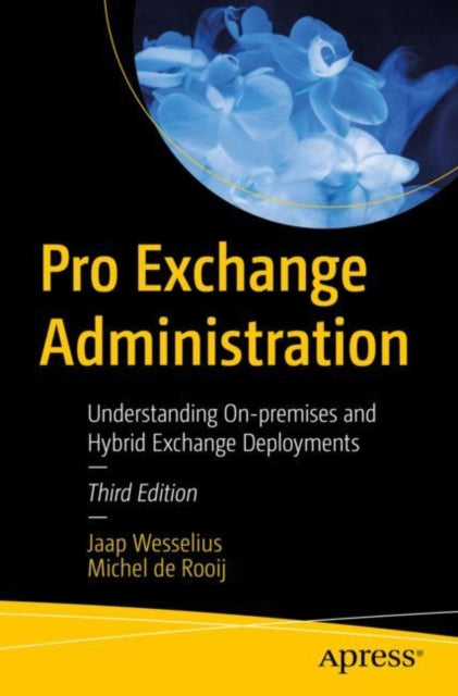 Pro Exchange Administration Understanding On - Premises And Hybrid Exchange Deployments