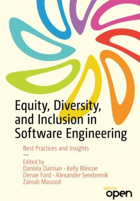 Equity Diversity And Inclusion In Software Engineering Best Practices And Insights