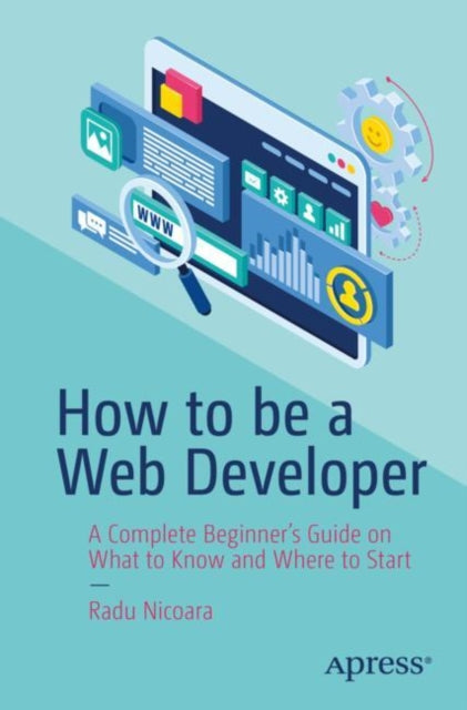 Binding: Paperback
Description: This complete beginner's guide is for anyone interested in becoming a web developer. Aimed at those without any previous experience this book provides an overview of the key principles of modern web development.