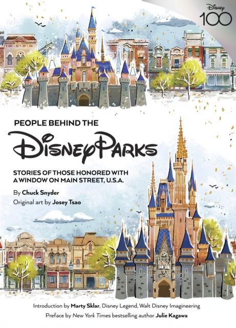 Snyder Chuck - People Behind The Disney Parks Stories Of Those Honored With A Window On Main Street U. S. A - Hardcover