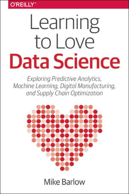 Binding: Paperback
Description: Today big data is taken seriously and data science is considered downright sexy. With this anthology of reports from award - winning journalist Mike Barlow you'll appreciate how data science is fundamentally altering our world for better and for worse.
