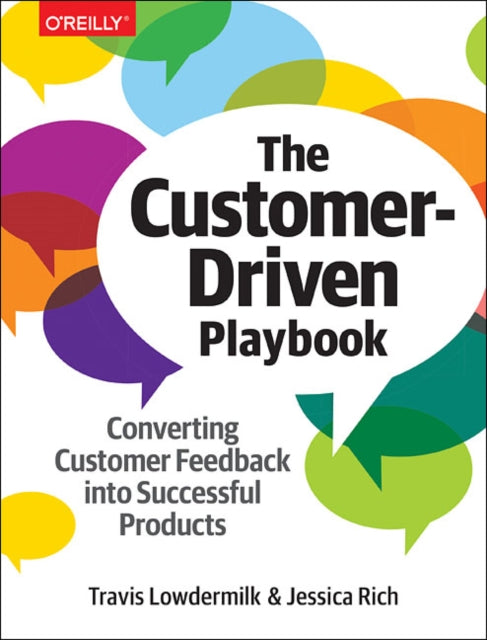 Binding: Paperback
Description: The Customer - Driven Playbook details a complete end - to - end process to help large teams and organizations learn from their customers conceptualize new ideas and build products their customers will love.