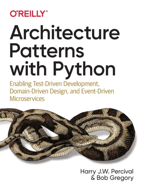 Gregory Bob - Architecture Patterns With Python - Paperback – Book ...